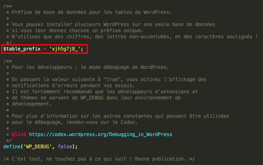 Table prefix in the WordPress wp-config.php file.
