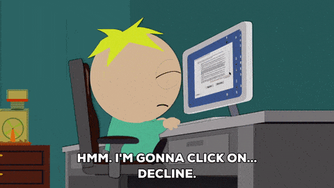 cartoon character in front of his computer saying he's going to click on decline