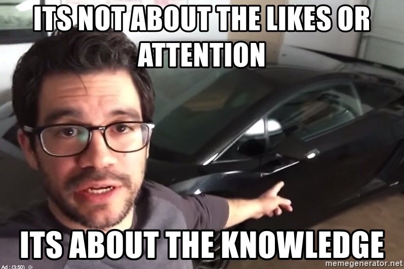 Tai Lopez meme saying it's not about the likes or attention, it's about the knowledge