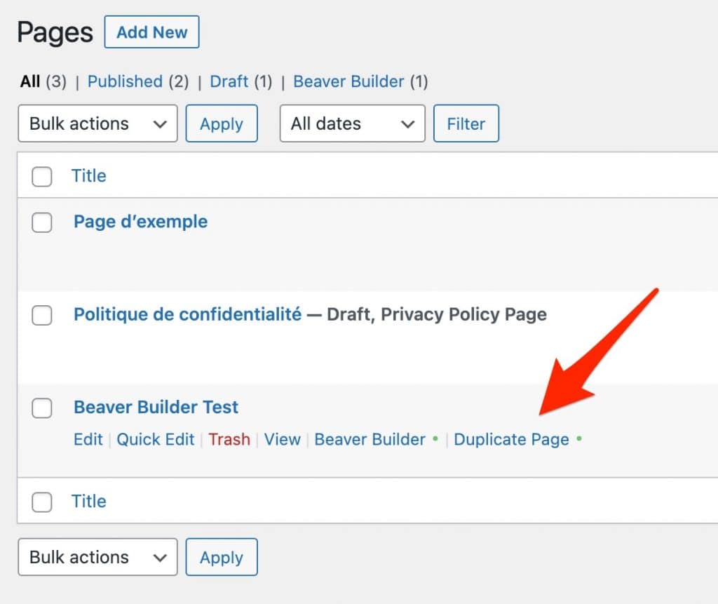 Beaver Builder version 2.5 allows you to duplicate pages from the WP admin.