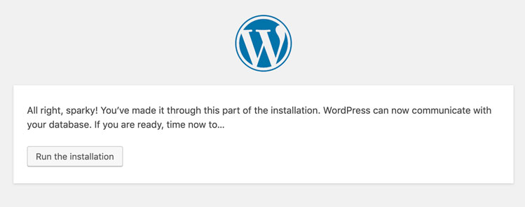 Run the WordPress installation.