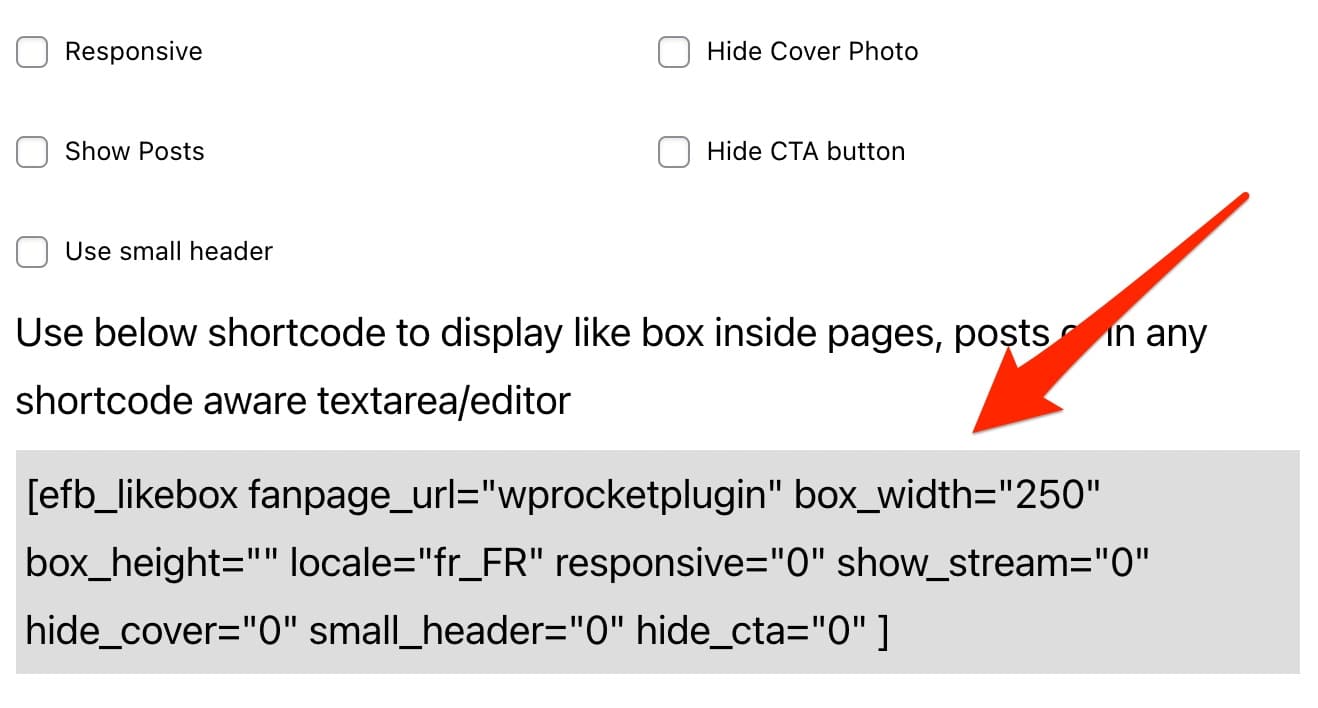 The shortcode from a Facebook like box on WordPress.