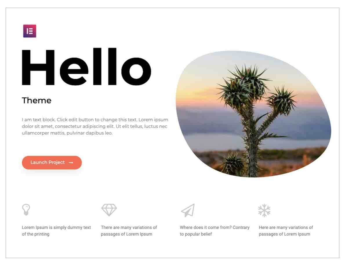 Hello is the WordPress theme from the creators of Elementor.