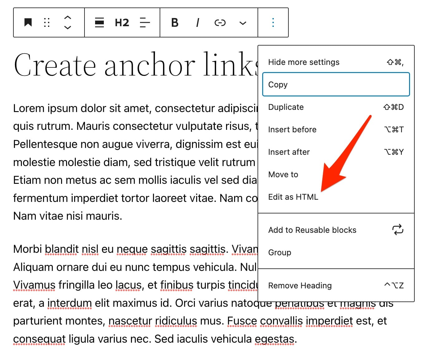 Choose the "edit as html" block button to create WordPress anchor links.  