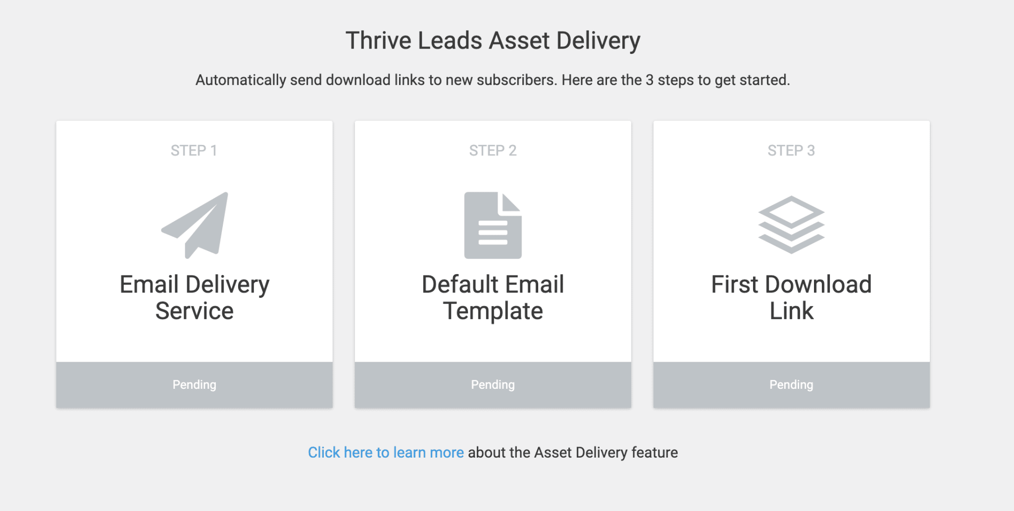 Thrive Leads Asset Delivery to send download links automatically to new subscribers.