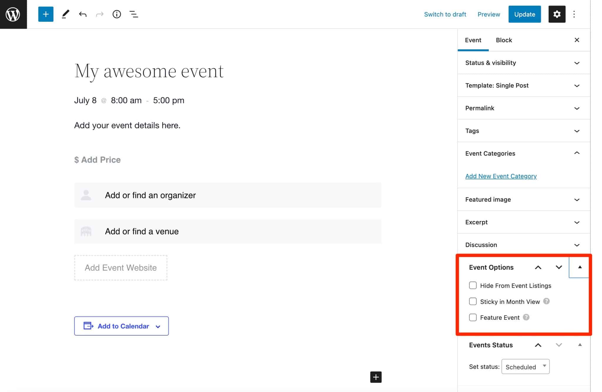 The Events Calendar plugin allows to set up event options. 