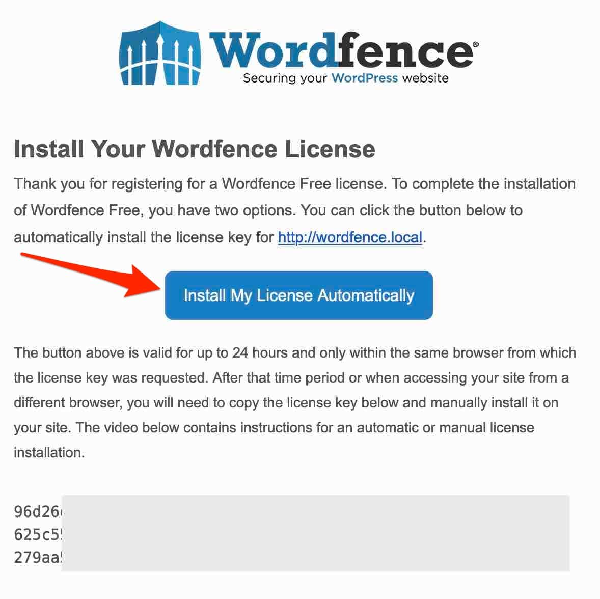 Wordfence can install your license automatically.