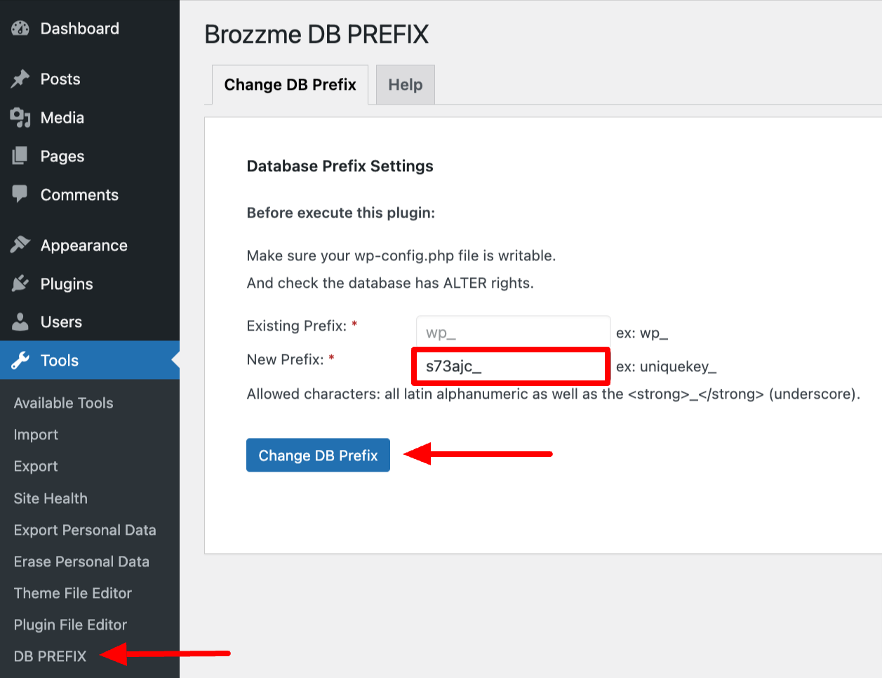 Changing the database table prefix using the Brozzme plugin.