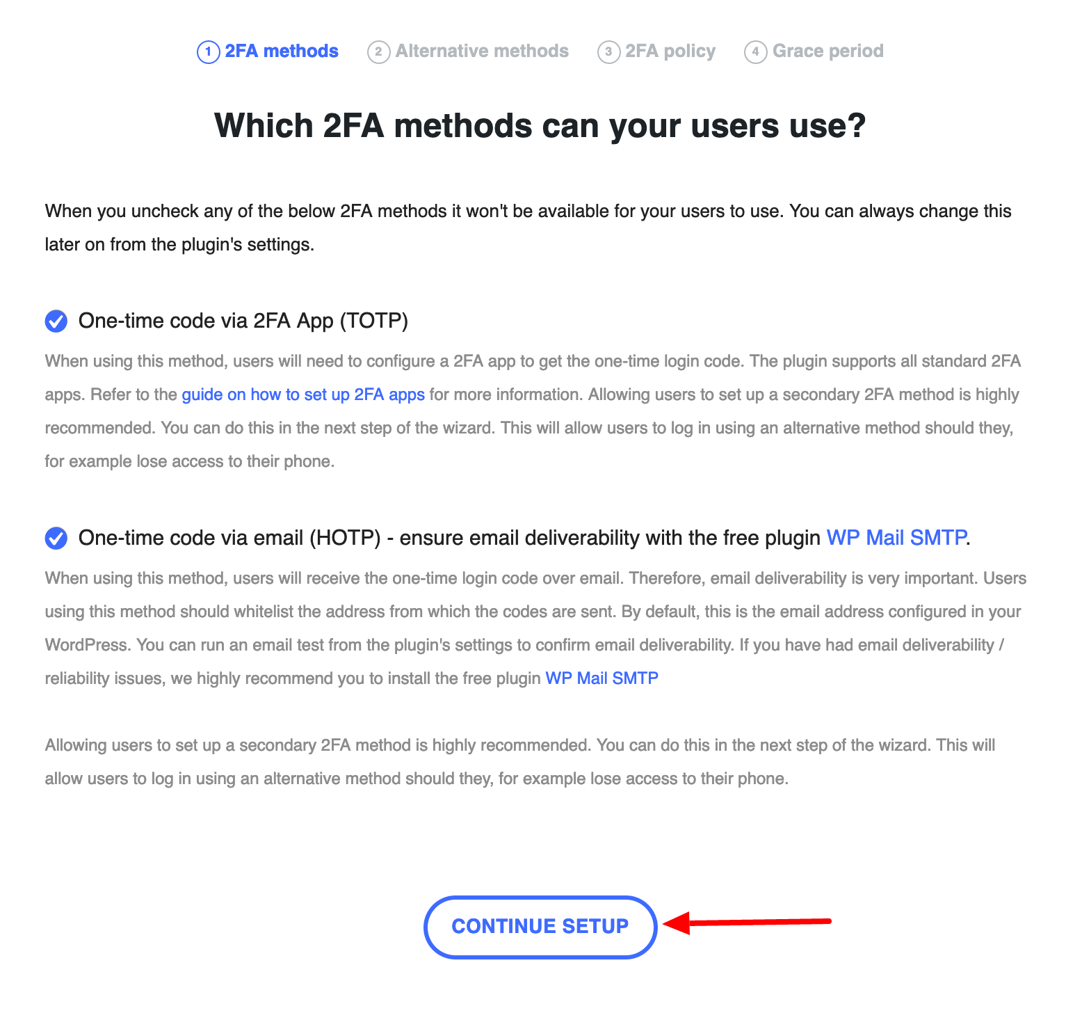 The WP 2FA plugin offers two methods for dual authentication.