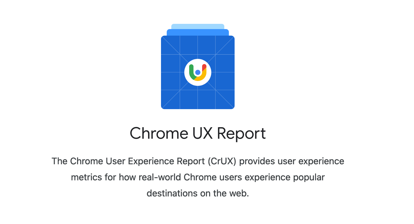 Chrome UX Report (CrUX).